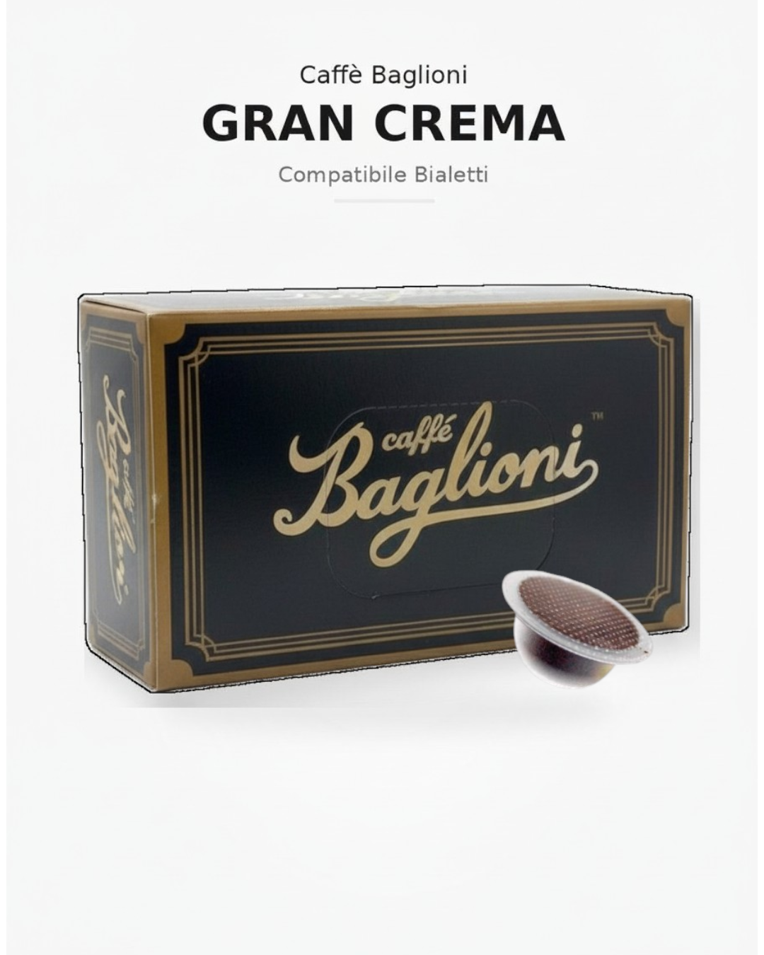 Caffè Baglioni -  Gran Crema - Bialetti - 96 Cps